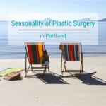 seasonality-of-plastic-surgery-in-portland
